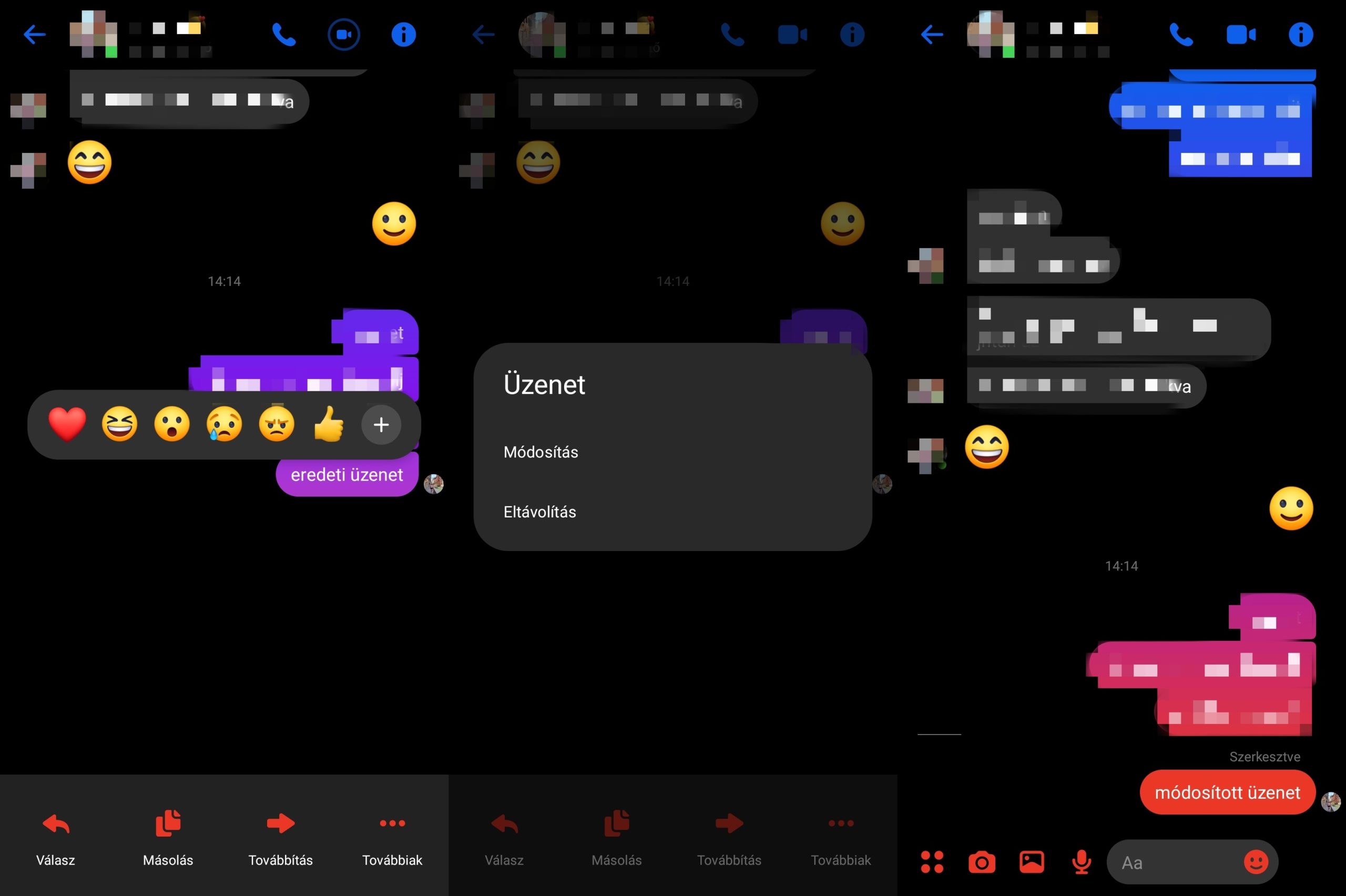 Hosszan kell nyomni mobilon a módosítani kívánt üzenetre, majd jobb alul a három pontra bökve ugranak fel a választási lehetőségek