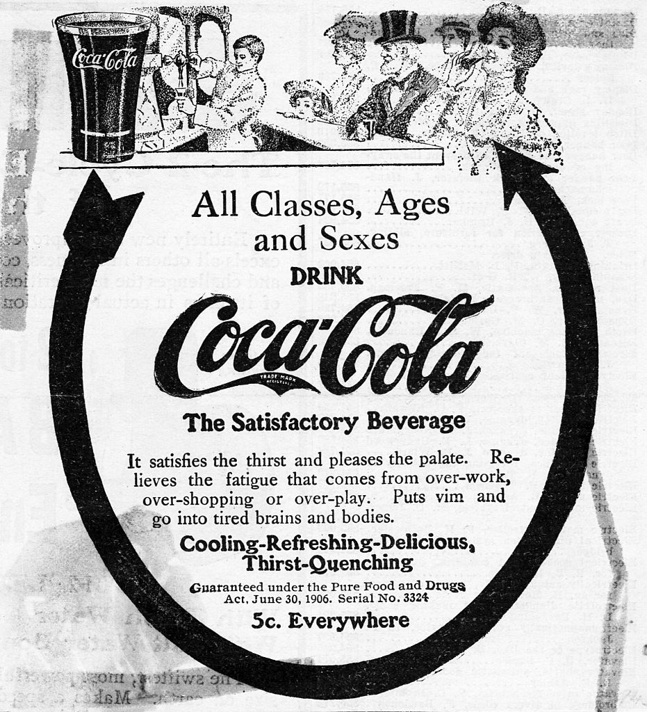 Reklám 1906-ból, amikor még volt némi kokain a kólában, a szöveg szerint minden korban, minden társadalmi csoportnak, minden nemnek ajánlott fogyasztani," fotó: Getty Images